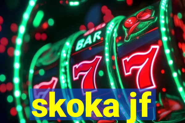 skoka jf